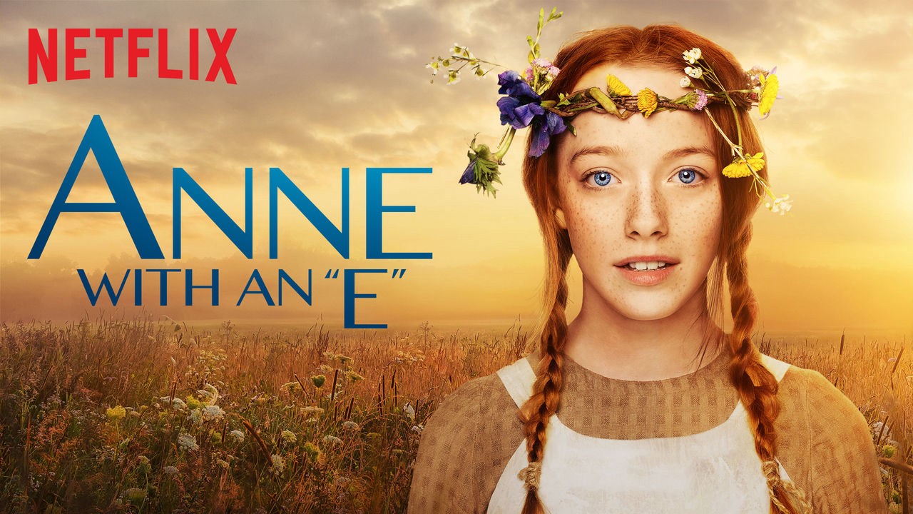 Anne with an E Anne with an E