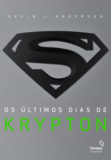 Os Últimos Dias de Krypton por Kevin J. Anderson, Thumbnail Imagem da Thumbnail para Os Últimos Dias de Krypton por Kevin J. Anderson