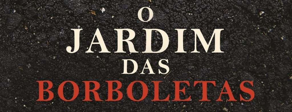 o jardim das borboletas o jardim das borboletas