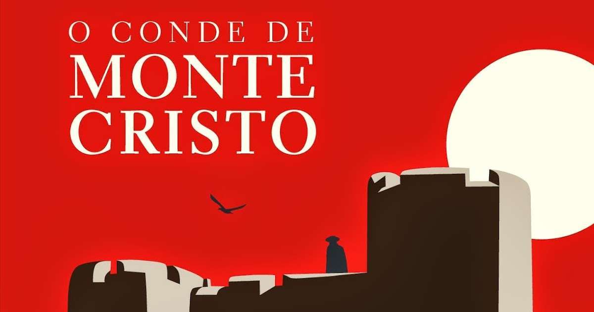 15 livros que você precisa ler antes de morrer, O Conde de Monte Cristo 15 livros que você precisa ler antes de morrer, O Conde de Monte Cristo
