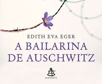 A Bailarina de Auschwitz A Bailarina de Auschwitz