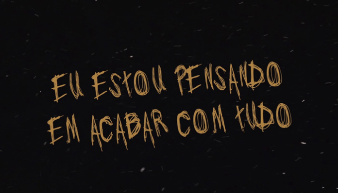 EU-ESTOU-PENSANDO-EM-ACABAR-COM-TUDO (1) EU-ESTOU-PENSANDO-EM-ACABAR-COM-TUDO (1)