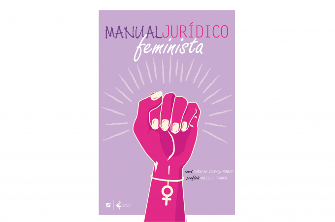 8 livros feministas para ler em 2019, Manual Jurídico Feminista 8 livros feministas para ler em 2019, Manual Jurídico Feminista