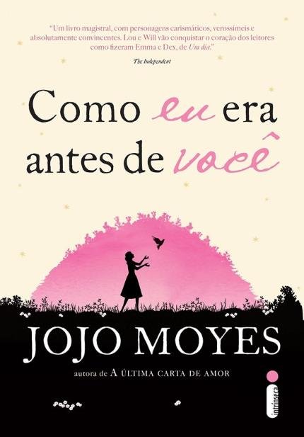 Como Eu Era Antes de Você por JoJo Moyes Capa do livro Como Eu Era Antes de Você em Livros de Romance: 15 histórias imperdíveis e emocionantes para ler