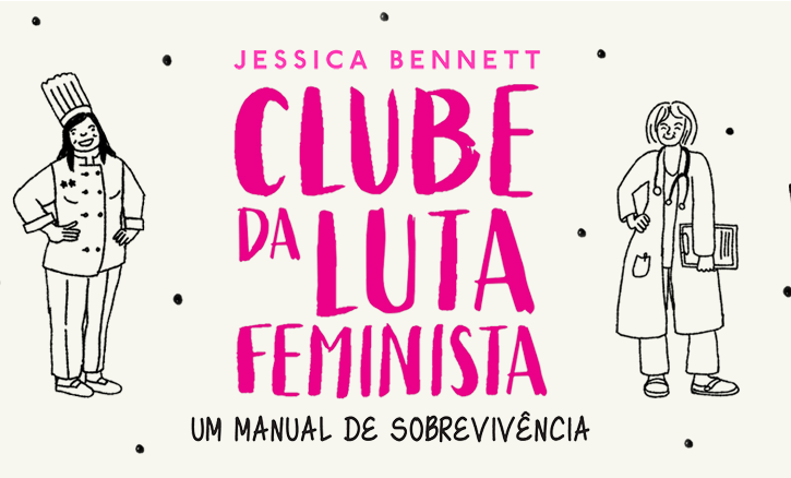 8 livros feministas para ler em 2019, Clube da Luta Feminista 8 livros feministas para ler em 2019, Clube da Luta Feminista