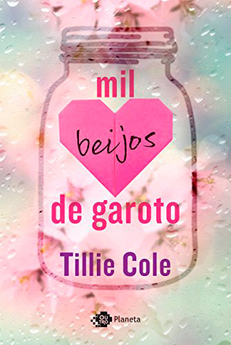 Mil Beijos de Garoto por Tillie Cole Capa do livro Mil Beijos de Garoto em Livros de Romance: 15 histórias imperdíveis e emocionantes para ler