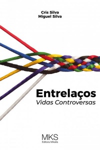 Entrelaços: Vidas Controversas, Thumbnail Imagem da Thumbnail para Entrelaços: Vidas Controversas