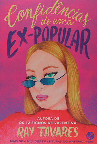 Confidências de Uma Ex-popular por Ray Tavares Capa do livro Confidências de Uma Ex-popular em Young Adult: Os 15 melhores livros de todos os tempos
