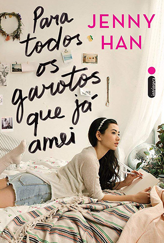 Para Todos Os Garotos Que Já Amei por Jenny Han Capa do livro Para Todos Os Garotos Que Já Amei em Young Adult: Os 15 melhores livros de todos os tempos