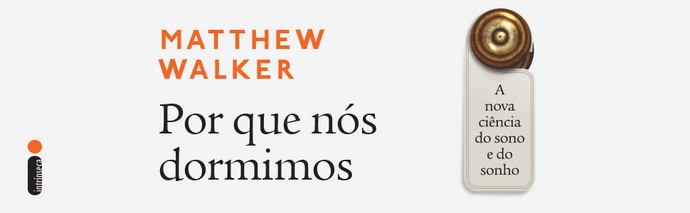 por-que-nos-dormimos-livros-indicados-por-bill-gates por-que-nos-dormimos-livros-indicados-por-bill-gates