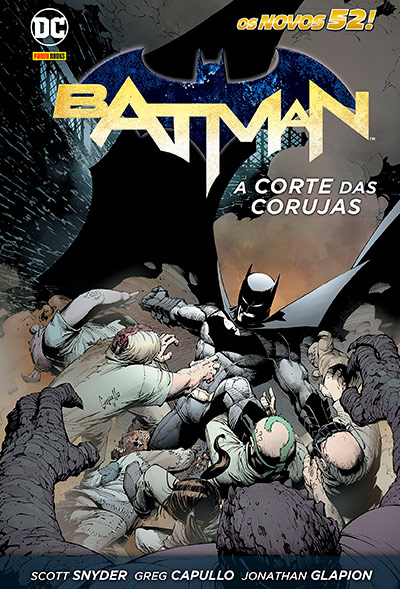 Batman: A Corte das Corujas por Scott Snyder e Greg Capullo Capa do livro Batman: A Corte das Corujas em Batman: 10 histórias em quadrinhos que você precisa ler