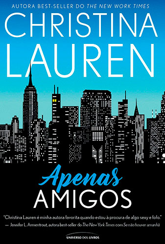 Apenas amigos por Christina Lauren Capa do livro Apenas amigos em New Adult: 10 livros incríveis para se apaixonar