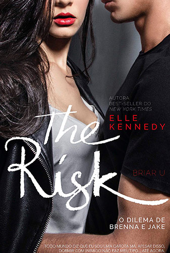 The Risk: O dilema de Brenna e Jake por Elle Kennedy Capa do livro The Risk: O dilema de Brenna e Jake em New Adult: 10 livros incríveis para se apaixonar