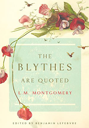 The Blythes Are Quoted por L. M. Montgomery Capa do livro The Blythes Are Quoted em Anne de Green Gables: A ordem correta de leitura!